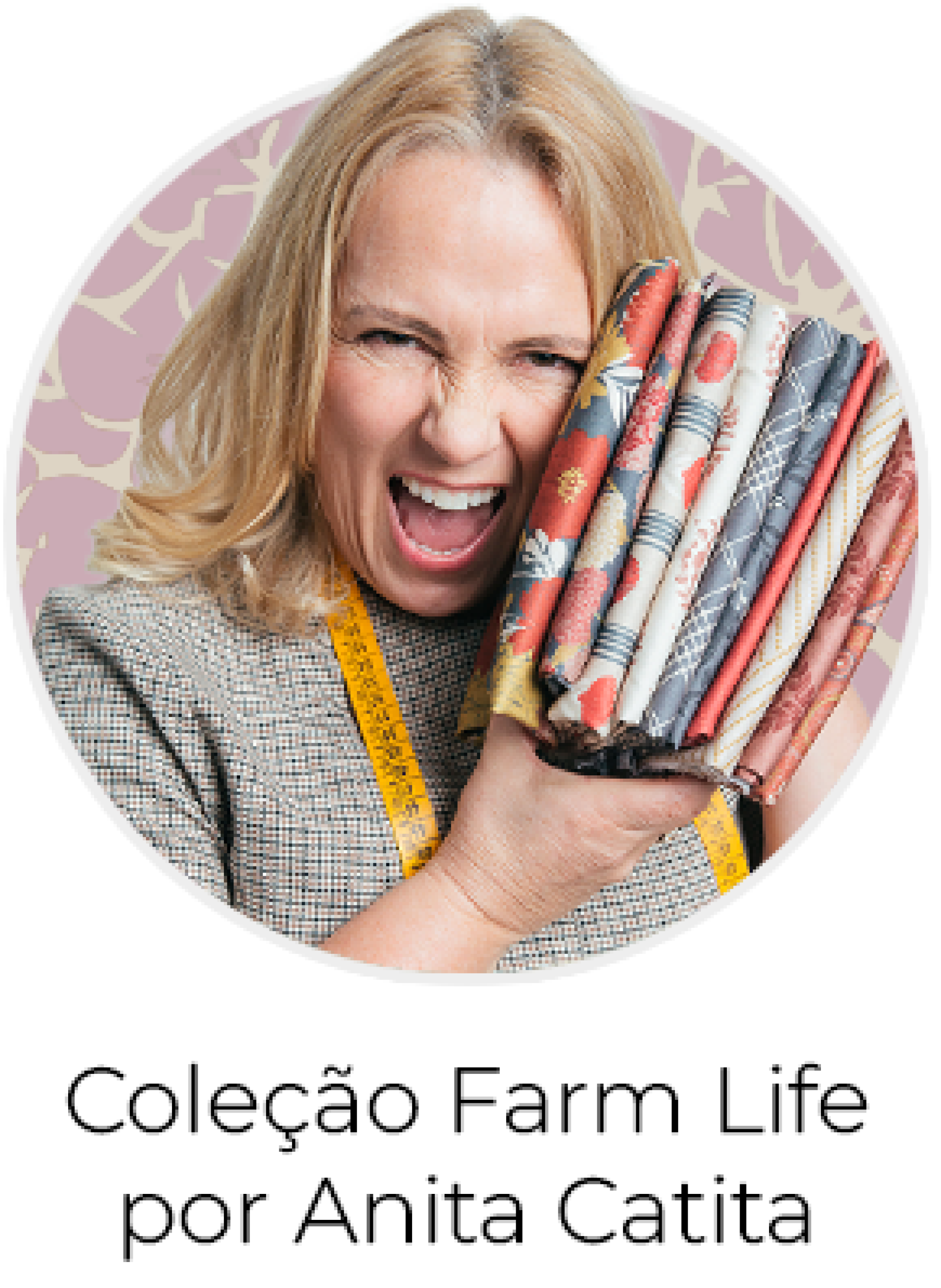 Coleção Farm Life por Anita Catita Coleção Farm Life por Anita Catita